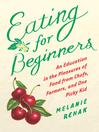 Cover image for Eating for Beginners